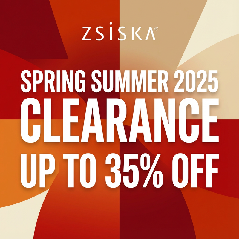 ZSISKA Spring Summer 2025 Clearance – Up to 35% Off